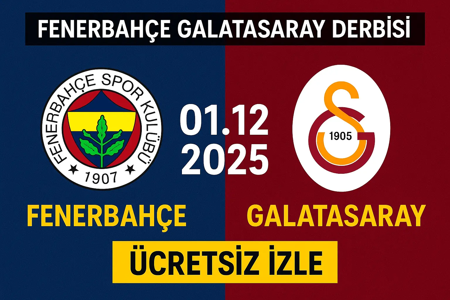 Fenerbahçe Galatasaray derbisi